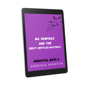 PRE-ORDER: Ms. Renfield and the (4th Unnamed Mystery): A Paranormal Small Town Mystery