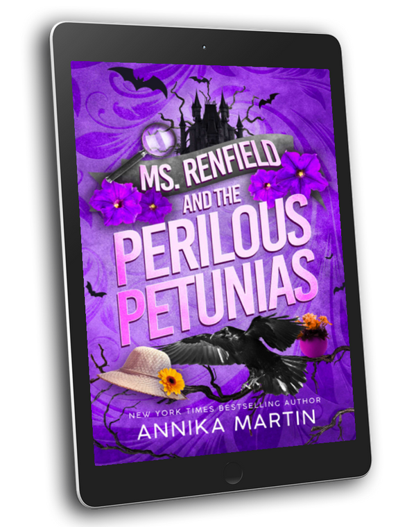 PRE-ORDER: Ms. Renfield and the Perilous Petunias: A Paranormal Small Town Mystery
